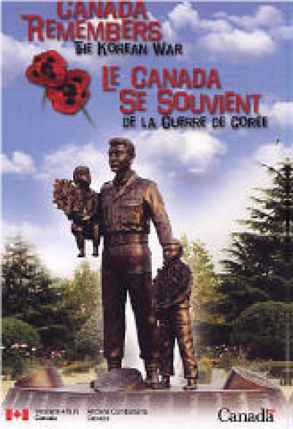 Canada Remembers Poster - Korean War Monument