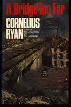 The popular book 'A Bridge Too Far' describes Op MARKET GARDEN and was made into a movie